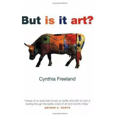 But Is It Art? : An Introduction to Art Theory