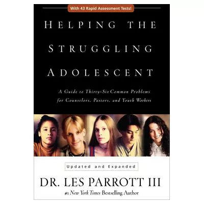 Helping the Struggling Adolescent