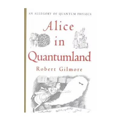 Alice in Quantumland