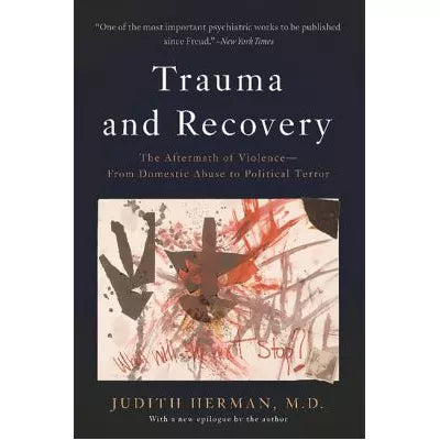 Trauma and Recovery: Aftermath of Violence