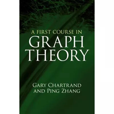First Course in Graph Theory
