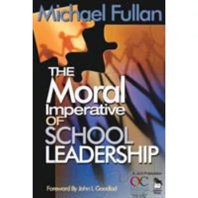 Moral Imperative of School Leadership