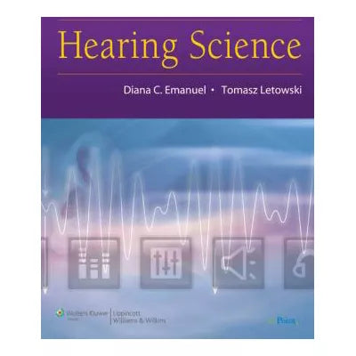 Hearing Science(w/Bind-In Access Code)