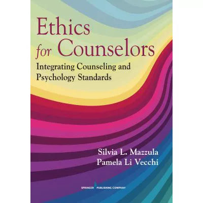 Ethics for Counselors