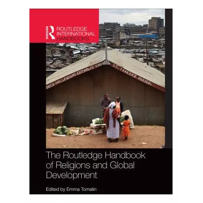 The Routledge Handbook of Religions and Global Development