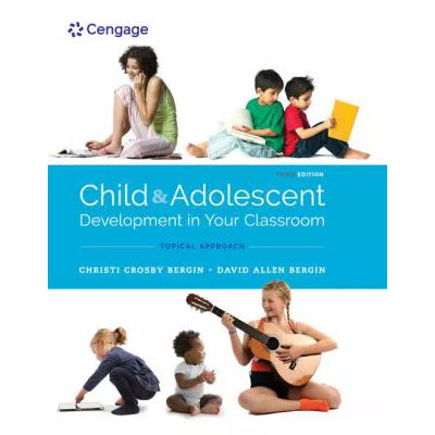 Child &amp; Adolescent Devel..Classroom, Topical Approach (w/out Access)