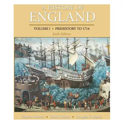 A History of England, Volume 1 : Prehistory to 1714