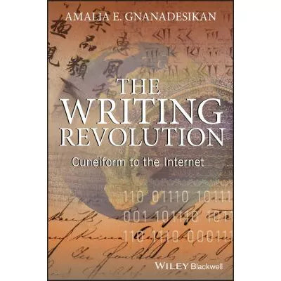 Writing Revolution: Cuneiform to Internet