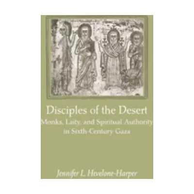 Disciples of the Desert