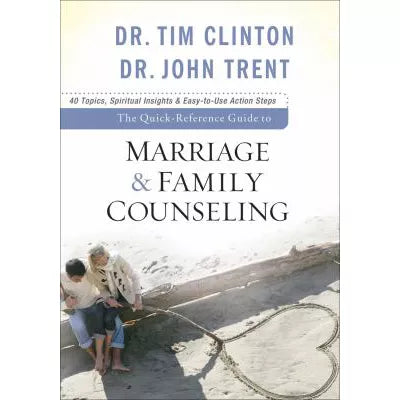 The Quick-Reference Guide to Marriage &amp; Family Counseling