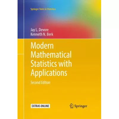 Modern Mathematical Statistics with Appl