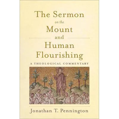 Sermon on the Mount &amp; Human Flourishing