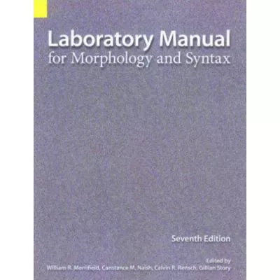 Laboratory Manual for Morphology &amp; Syntax