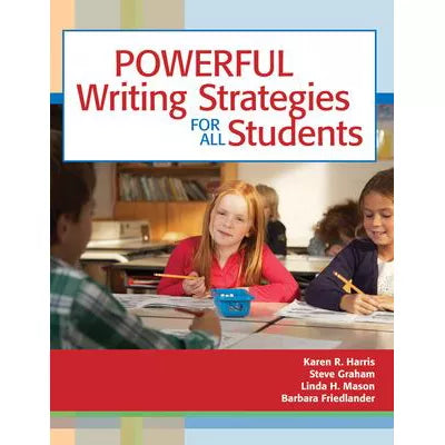 Powerful Writing Strategies for All Students