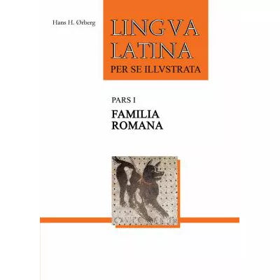 Lingua Latina Familia Romana (Color Version)