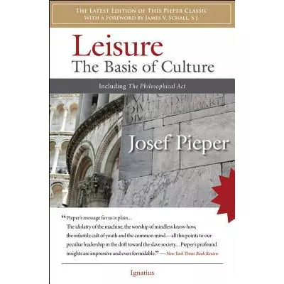 Leisure: The Basis Of Culture