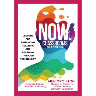 NOW Classrooms, Grades 6-8