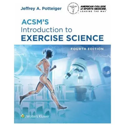 ACSM's Introduction to Exercise Science